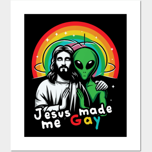 Jesus Made Me Gay Posters and Art